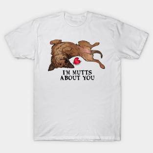 Mutts about you - black letters T-Shirt